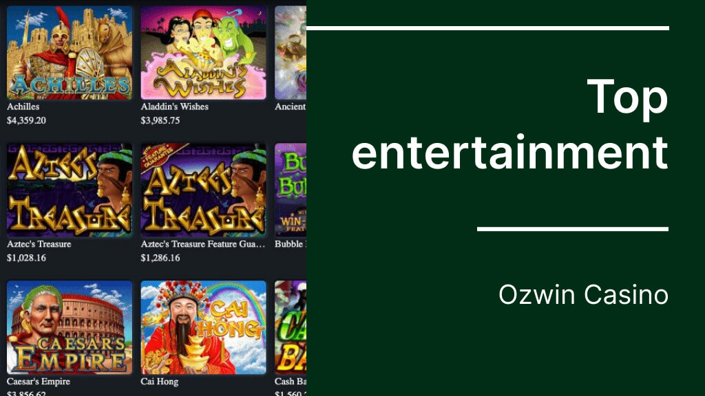 Ozwin Casino Top entertainment on the site 